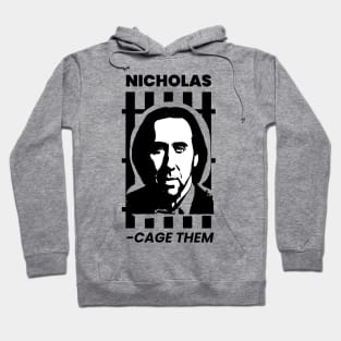 Nicholas - Cage Them Hoodie